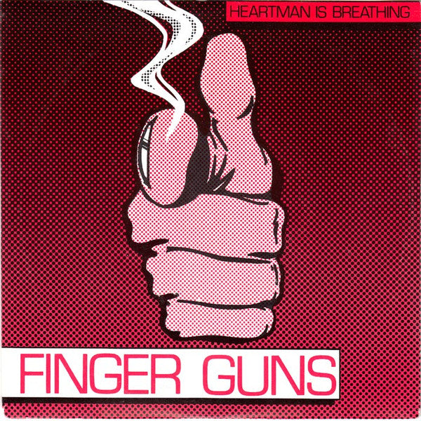 FINGER GUNS - HEARTMAN IS BREATHING