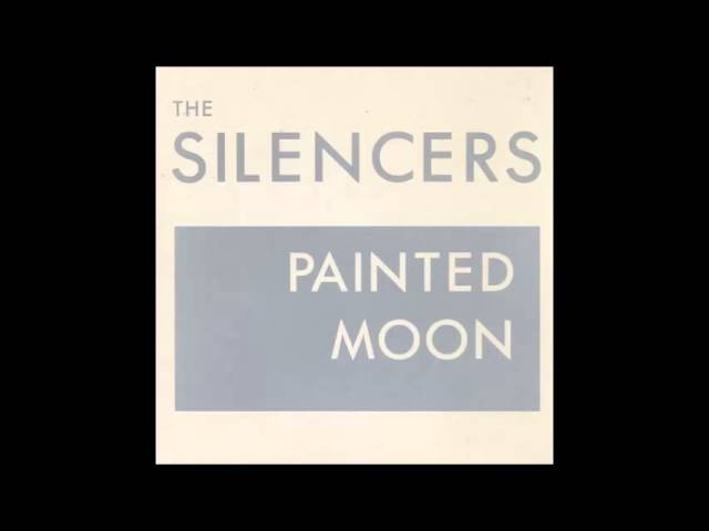 SILENCERS, the - PAINTED MOON