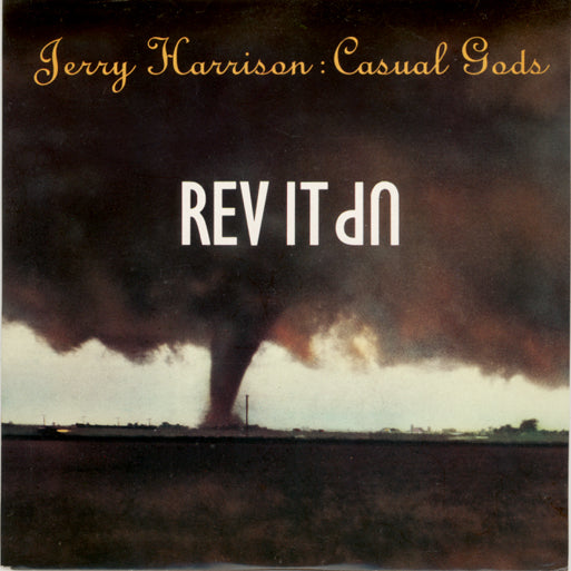 JERRY HARRISON + CASUAL GODS - REV IT UP