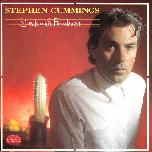 CUMMINGS, STEPHEN - SPEAK WITH FRANKNESS