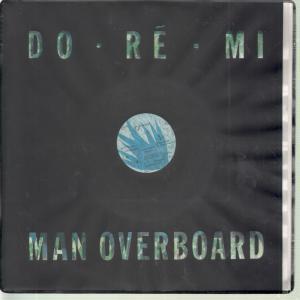 DO-RE-MI -MAN OVERBOARD
