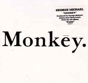 GEORGE MICHAEL - MONKEY