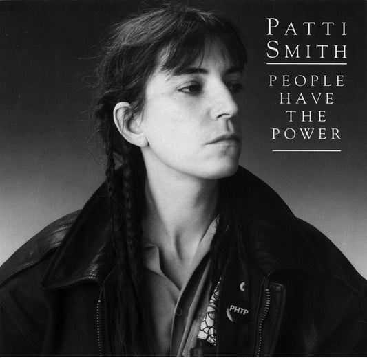 PATTI SMITH - PEOPLE HAVE THE POWER