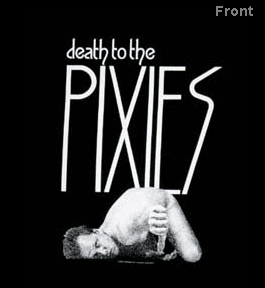 PIXIES, the - DEATH TO the PIXIES ....L & XL