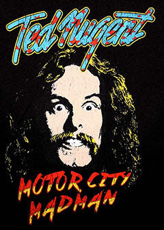 TED NUGENT - MOTOR CITY MADNESS    .....Lg